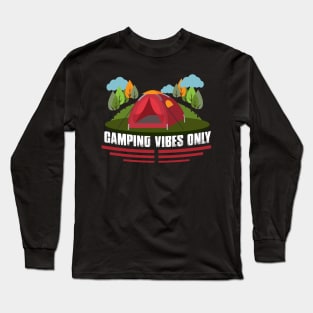 Camping Vibes Only T Shirt For Women Men Long Sleeve T-Shirt